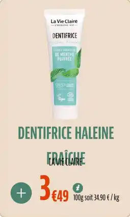 La Vie Claire Dentifrice haleine fraiche offre