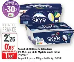 G20 YOPLAIT Yaourt skyr recette islandaise 0% m.g. sur lit de myrtille ou de citron offre