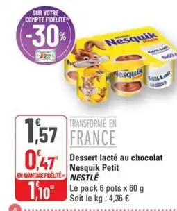 G20 NESTLE Dessert lacté au chocolat Nesquik Petit offre