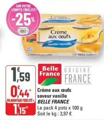 G20 BELLE FRANCE Crème aux œufs saveur vanille offre