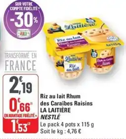 G20 NESTLÉ Riz au lait rhum des caraïbes raisins la laitière offre