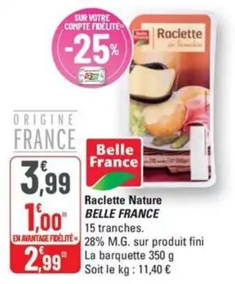 G20 BELLE FRANCE Raclette Nature offre