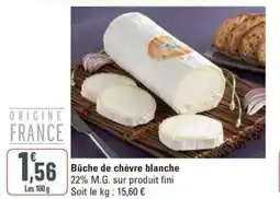 G20 Bûche de chèvre blanche offre