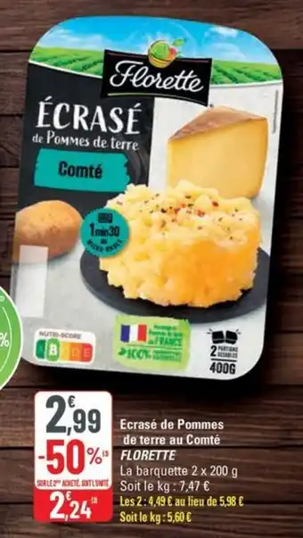 G20 FLORETTE Ecrasé de Pommes de terre au Comté offre