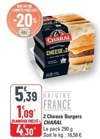 G20 CHARAL 2 Cheese Burgers offre