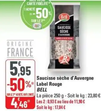 G20 BELL Saucisse sèche d'Auvergne Label Rouge offre