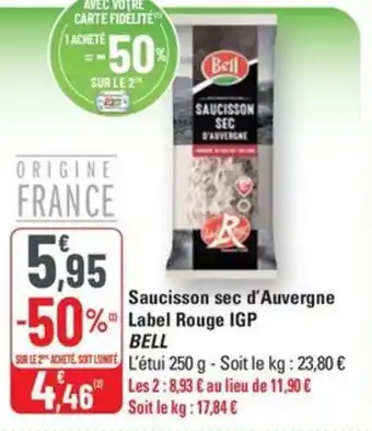 G20 BELL Saucisson sec d'Auvergne Label Rouge IGP offre