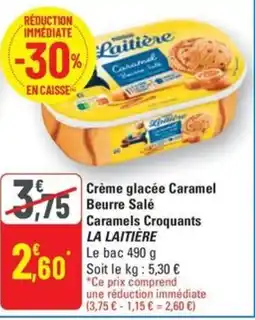 G20 LA LAITIÈRE Crème glacée Caramel Beurre Salé Caramels Croquants offre