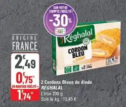 G20 REGHALAL 2 Cordons Bleus de dinde offre