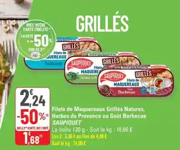 G20 SAUPIQUET Filets de Maquereaux Grillés Natures Herbes de Provence ou Goût Barbecue offre