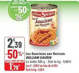 G20 WILLIAM SAURIN Les Saucisses aux Haricots offre