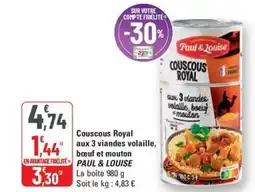 G20 Couscous PAUL & LOUISE Royal aux 3 viandes volaille bœuf et mouton offre