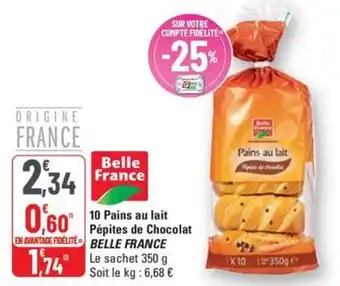 G20 BELLE FRANCE 10 Pains au lait Pépites de Chocolat offre