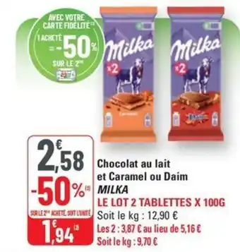 G20 MILKA Chocolat au lait et Caramel ou Daim offre