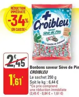 G20 CROIBLEU Bonbons saveur Sève de Pin offre