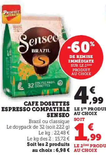 Hyper U Cafe dosettes espresso compatible senseo offre