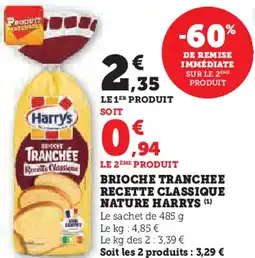 Hyper U Brioche tranchee recette classique nature harrys offre