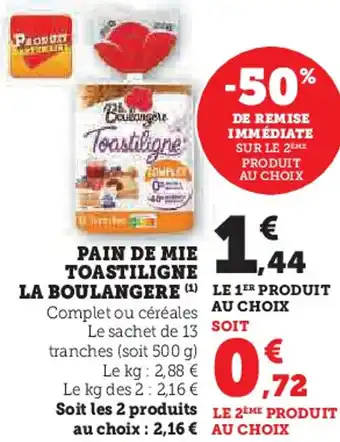 Hyper U Pain de mie toastiligne la boulangere offre