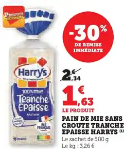 Hyper U Pain de mie sans croute tranche epaisse harrys offre