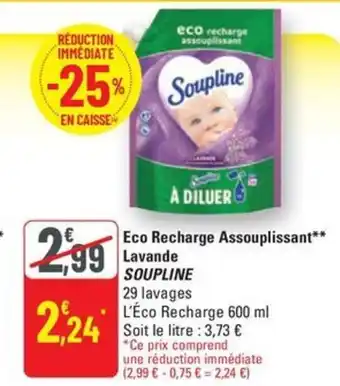 G20 SOUPLINE Eco Recharge Assouplissant Lavande offre