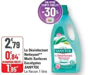 G20 SANYTOL Le Désinfectant Nettoyant Multi-Surfaces Eucalyptus offre