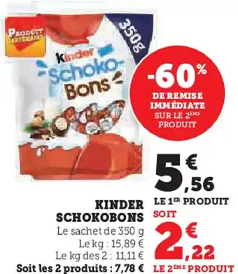 Hyper U Kinder schokobons offre