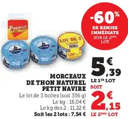 Hyper U Morceaux de thon naturel petit navire offre