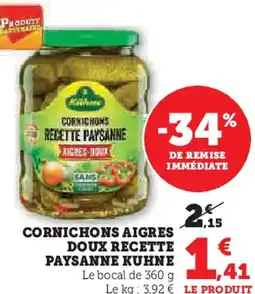 Hyper U Cornichons aigres doux recette paysanne kuhne offre