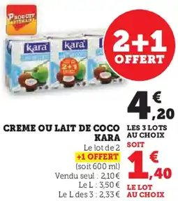 Hyper U Creme ou lait de coco kara offre