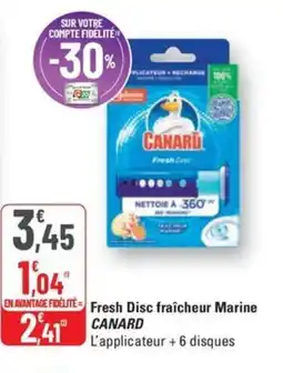 G20 CANARD Fresh Disc fraîcheur Marine offre