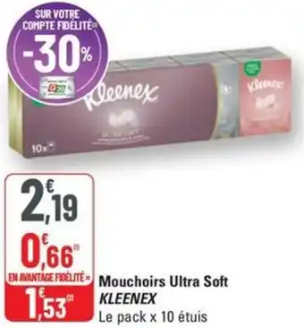 G20 KLEENEX Mouchoirs Ultra Soft offre