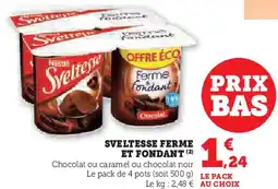 Hyper U Sveltesse ferme et fondant offre