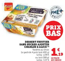 Hyper U Dessert fruitier sans sucres ajoutes charles & alice offre