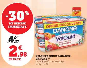 Hyper U Veloute fruix panache danone offre