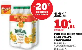 Hyper U Pur jus d'orange sans pulpe tropicana offre