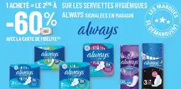 G20 ALWAYS Sur les serviettes hygiéniques signalées en magasin offre