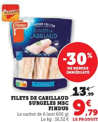 Hyper U Filets de cabillaud surgeles msc findus offre