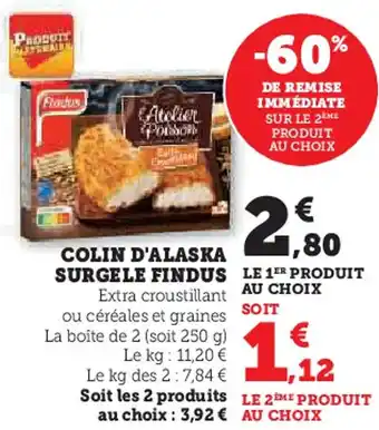 Hyper U Colin d'alaska surgele findus offre