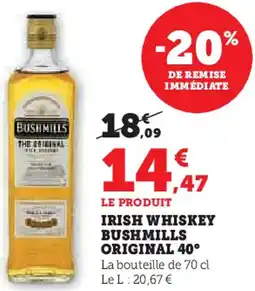 Hyper U Irish whiskey bushmills original 40° offre