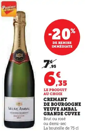 Hyper U Cremant de bourgogne veuve ambal grande cuvee offre