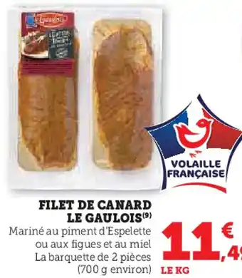 Hyper U Filet de canard le gaulois offre