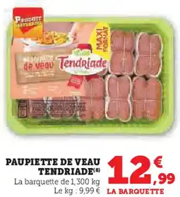 Hyper U Paupiette de veau tendriade offre