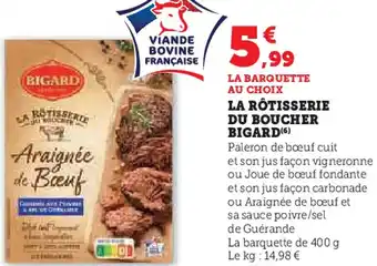 Hyper U La rôtisserie du boucher bigard offre