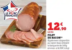 Hyper U Filet de bacon offre