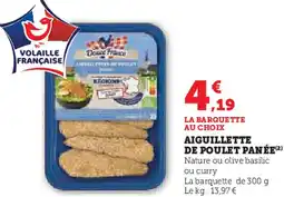 Hyper U Aiguillette de poulet panée offre