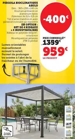 Hyper U Pergola bioclimatique asolo en option: set de 4 rideaux +4 moustiquaires offre