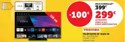 Hyper U Toshiba téléviseur 50" QLED 4K offre