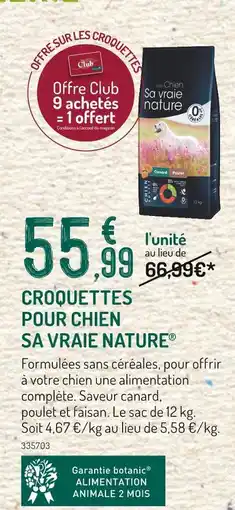 Botanic SA VRAIE NATURE Croquettes pour chien offre