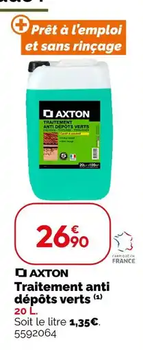 Weldom AXTON Traitement anti dépôts verts offre