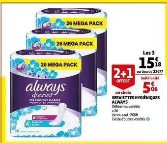 Auchan Serviettes Hygiéniques Always offre